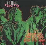 Naked Truth - Green With Rage