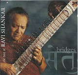 Ravi Shankar - Bridges - The Best Of Ravi Shankar