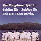 Polyphonic Spree - Soldier Girl