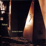 Pullman - Turnstyles And Junkpiles