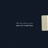 Art Of Fighting - The Very Strange Year