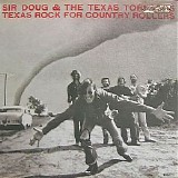 Sir Doug & The Texas Tornados - Texas Rock For Country Rollers (Vinyl)