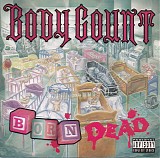 Body Count - Born Dead