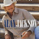 Alan Jackson - Greatest Hits Volume II... And Some Other Stuff