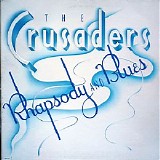 The Crusaders - Rhapsody And Blues