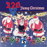 220 Volt - Heavy Christmas