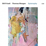 Bill Frisell & Thomas Morgan - Epistrophy