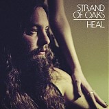 Strand Of Oaks - Heal