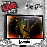 Oasis - Live Longond Itunes Festival 2009