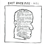 East River Pipe - Mel