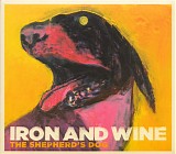Iron And Wine - The Shepherd's Dog