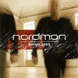 Nordman - Anno 2005