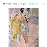 Bill Frisell & Thomas Morgan - Epistrophy