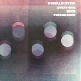Donald Byrd - Stepping Into Tomorrow