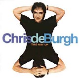 Chris De Burgh - This Way Up