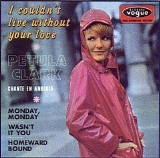 Petula Clark - I Couldn't Live Without Your Love