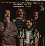 Creedence Clearwater Revival - Lookin' Out My Back Door / Long As I Can See The Light