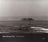 Bobo Stenson Trio - War Orphans