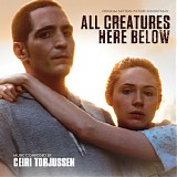 Ceiri Torjussen - All Creatures Here Below