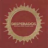 Desperados - Ã„nglar Visst Finns Dom