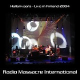 Radio Massacre International - Hallanvaara - Live In Finland 2004