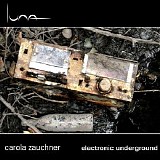 Zauchner Carola - Electronic Underground