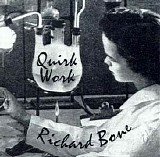 Bone Richard - Quirk Work