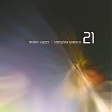 Mister Vapor - Complex Silence 21