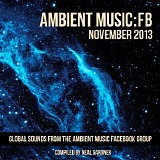 Various artists - Ambient Music: Fb - November 2013
