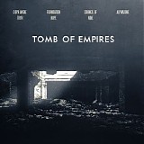 Various artists - Tomb of Empires