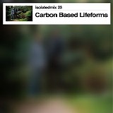 Carbon Based Lifeforms - Isolatedmix 23
