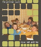 The Glimmer Room - Now We Are Six