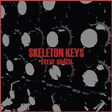 Roach Steve - Skeleton Keys