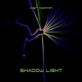 Martin Ken - Shadow Light