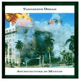 Tangerine Dream - Architecture In Motion