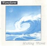 Waveform - Making Waves