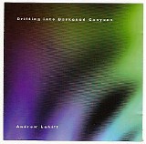 Lahiff Andrew - Drifting Into Darkened Canyons