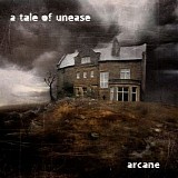 Arcane - A Tale of Unease