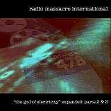 Radio Massacre International - The God Of Electricity Expanded Part 2 & 3