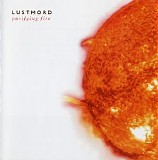 Lustmord - Purifying Fire