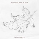 Roff-Marsh Benedict - Fallen Leaves