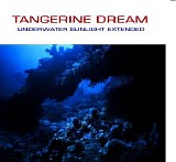 Tangerine Dream - Underwater Sunlight Extended