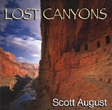 Scott August - Lost Canyons