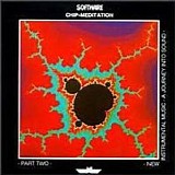 Software - Chip-Meditation, Pt. 2