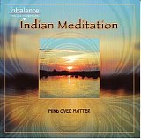 Mind Over Matter - Indian Meditation