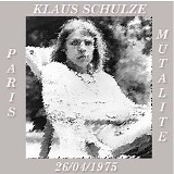 Schulze Klaus - Paris, Salle De La MutualitÃ© 26.04.1975