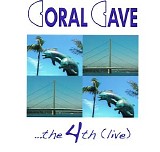 Coral Cave - The 4Th (Live)