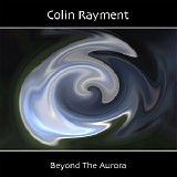 Rayment Colin - Beyond The Aurora