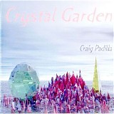 Padilla Craig - Crystal Garden
