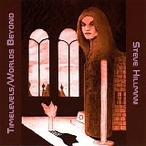 Hillman Steve - Timelevels / Worlds Beyond